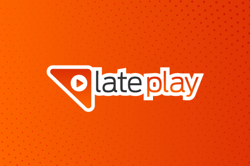 LatePlay